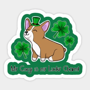 My corgi is my lucky charm! Sticker